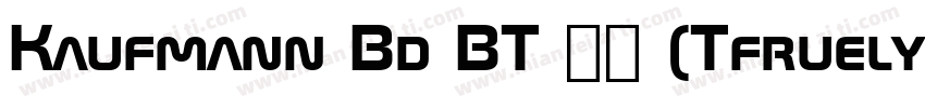 Kaufmann Bd BT 常规 (Tfruelype) (mfgp字体转换
